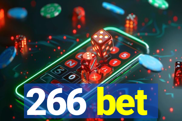 266 bet